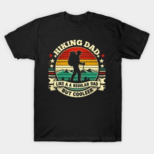 Funny Hiking Dad Like A Regular Dad Hiking Father's Day T-Shirt